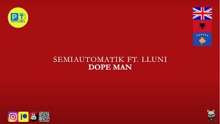 Semiautomatik  Lluni  DOPE MAN  ALBANIAN 🇦🇱 REVIEWTINGS and BREAKDOWN 2022 [upl. by Ahsaf656]