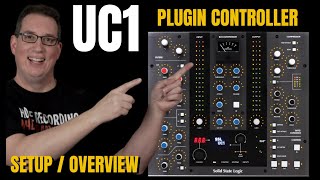 Solid State Logic  SSL  UC1 Advanced Plugin Controller  PT 1 Setup [upl. by Pembrook]