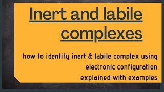 Inert and Labile complexes identification  CFAE  kinetic stability [upl. by Urissa297]