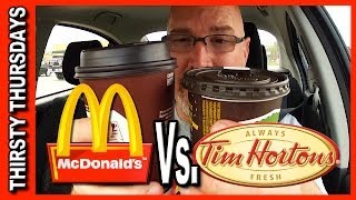 McDonalds Coffee ♥ Vs ♥ Tim Hortons Coffee Plus Drive Through Test [upl. by Kaleb]