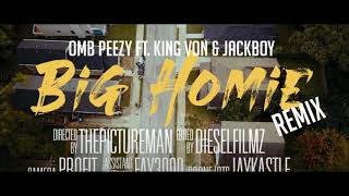 OMB Peezy  Big Homie Remix feat King Von amp Jackboy Instrumental ReprodZer0 [upl. by Kathlin]