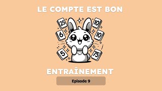 Le Compte est Bon  Entraînement  009 [upl. by Lyram]