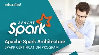 Apache Spark Architecture  Spark Cluster Architecture Explained  Spark Training  Edureka [upl. by Sucramal]