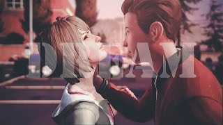 Max Caulfield amp Nathan Prescott  Caulscott   Dream  Life is strange [upl. by Maurene]