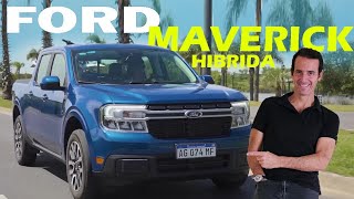 Ford Maverick Híbrida  Prueba  Jose Denari [upl. by Ttehc667]