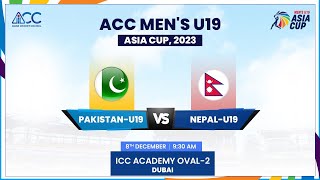 Pakistan vs Nepal  Match 2  ACC Mens U19 Asia Cup 2023 [upl. by Lorenzo]