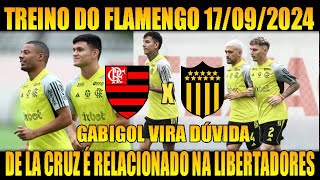 TREINO DO FLAMENGO 17092024  DE LA CRUZ SERÁ RELACIONADO PARA O JOGO CONTRA O PEÑAROL NA LIBERTA [upl. by Chien957]