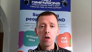 FND Awareness Day UK 2018  Steve from FND Dimensions [upl. by Crescin]