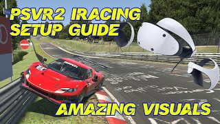 IRacing PSVR2 settings guide for best performance [upl. by Aiuqet]