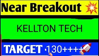 KELLTON TECH SHARE LATEST NEWS TODAYKELLTON TECH SHARE ANALYSISKELLTON TECH SHARE TARGET [upl. by Ahcsat682]