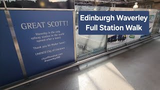 Edinburgh Waverley Train Station Full Walking Tour All Platforms Scotland UK United Kingdom [upl. by Meagher]