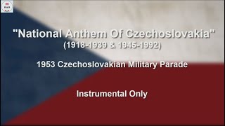 National Anthem Of Czechoslovakia 1953  Instrumental Only [upl. by Garris]