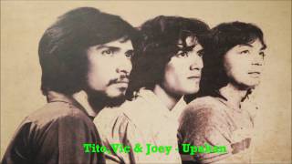 Tito Vic and Joey  Upakan [upl. by Llenrag]