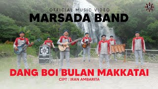 MARSADA BAND  DANG BOI BULAN MAKKATAI Official Music Video  Lagu Batak Terbaru 2023 [upl. by Lotty968]