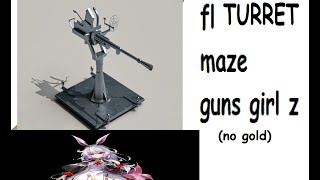 Guns Girl Z  Turret FL Maze [upl. by Sibylla]