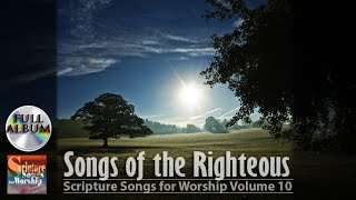 Scripture Songs Volume 10  Songs of the Righteous 2021 Esther Mui Full Album [upl. by Aerol]