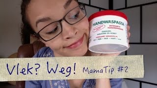 Vlek Weg Met handwaspasta  MamaTip 2  Pelpina [upl. by Vacuva]