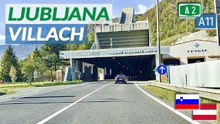 LJUBLJANA Slovenia  VILLACH Austria  Karawanken tunnel [upl. by Thaddaus466]