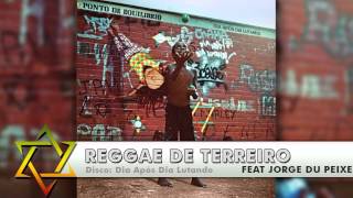 Ponto de Equilíbrio  Reggae de Terreiro part Jorge du Peixe [upl. by Gilligan817]