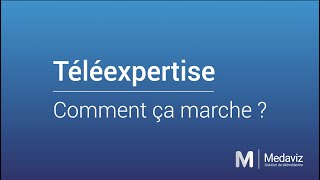 Tutoriel téléexpertise  Comment ça marche [upl. by Tolley]