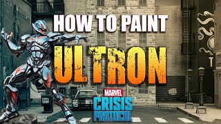 Sorastros Marvel Crisis Protocol Painting Guide Ep9  Ultron [upl. by Nanji]