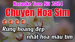 Chuyện Hoa Sim Karaoke Tone Nữ Karaoke Lan Anh  Beat Mới [upl. by Ydieh856]