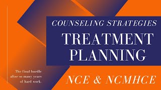 Treatment Planning and Goal Setting  NCMHCE Test Prep [upl. by Converse]