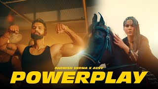 Powerplay Official Video  Parmish Verma X Agsy [upl. by Essenaj]