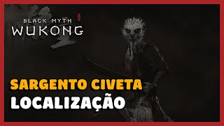 BLACK MYTH WUKONG SARGENTO CIVETA  LOCALIZAÇÃO [upl. by Aiet]