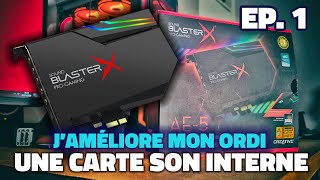 AMÉLIORER SON SON AVEC UNE CARTE SON INTERNE  CREATIVE AE5 [upl. by Eudosia]