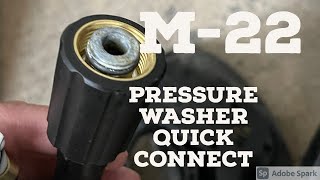 M22 by 15mm14mm Quick Connects for Pressure Washers Explained [upl. by Eidualc]