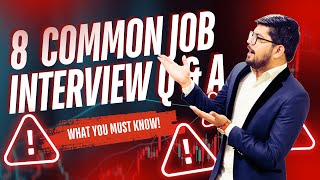 8 Most Important and Common Job Interview Questions and Answers [upl. by Ahsap193]