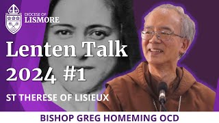 Lenten Talks 2024 Ep 1 of 3  St Therese of Lisieux [upl. by Reel]