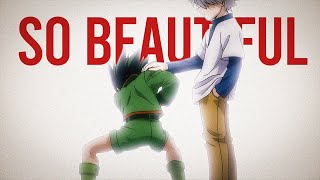 Hunter x Hunter AMV  So Beautiful Killua X Gon [upl. by Irollam91]