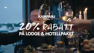 Kampanj Lodge amp Hotellpaket [upl. by Duval]