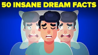 50 Insane Facts About Dreams You Never Knew [upl. by Koslo]