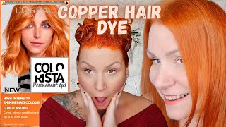 LOREAL PARIS COLORISTA COPPER  DYEING MY OWN HAIR AT HOME [upl. by Depoliti38]