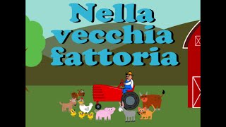 Nella Vecchia Fattoria  Canzoni per Bambini [upl. by Jordain45]