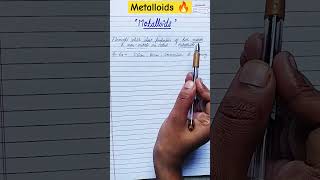 🔥what is Metalloid Properties of Metalloids  chemistry  shorts  viral 🔥 [upl. by Oakes]