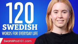 120 Swedish Words for Everyday Life  Basic Vocabulary 6 [upl. by Refinej984]