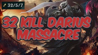 32 Kill Darius Game  League of Legends [upl. by Ailemor]