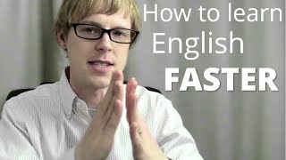 How to Learn English FASTER [upl. by Sitnalta]