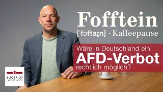 AfDVerbot – rechtlich möglich Fofftein mit Prof Dr Felix Hanschmann [upl. by Asik]