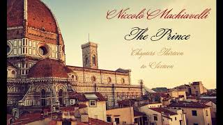 Machiavelli The Prince  Chapters 1316 Audiobook [upl. by Lalita]