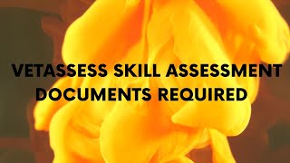 Documents required for Vetassess skill assessment WHAT I NEED FOR VETASSESS AUS PR VISA [upl. by Roydd]