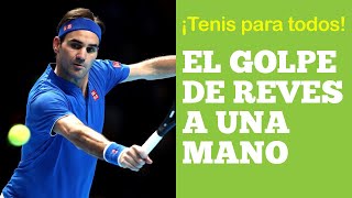 Tutorial tenis El golpe de revés o izquierda a una mano  Sportennis 🤚🎾🙂 [upl. by Selwin376]