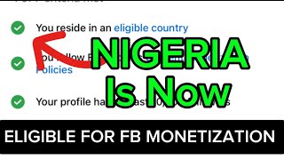 Nigeria is Now Eligible for Facebook monetization  How to Check your Facebook monetization [upl. by Lipson]