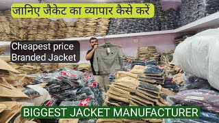 Jacket Manufacturer  Jacket Wholesale Market Primium Quality Jacket Supplier  Branded Look Jacket [upl. by Niple]