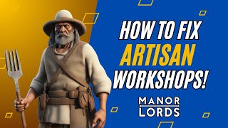 How To Fix Manor Lords Artisan Shop Not Producing Products [upl. by Cyndie]