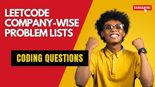 LeetCode Companywise Problem Lists  DSA Questions  Lets Code [upl. by Nnylrefinnej]